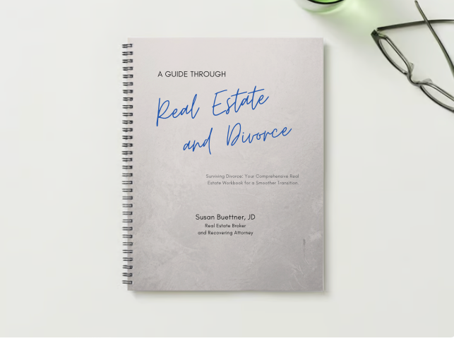 A Guide Through Real Estate & Divorce